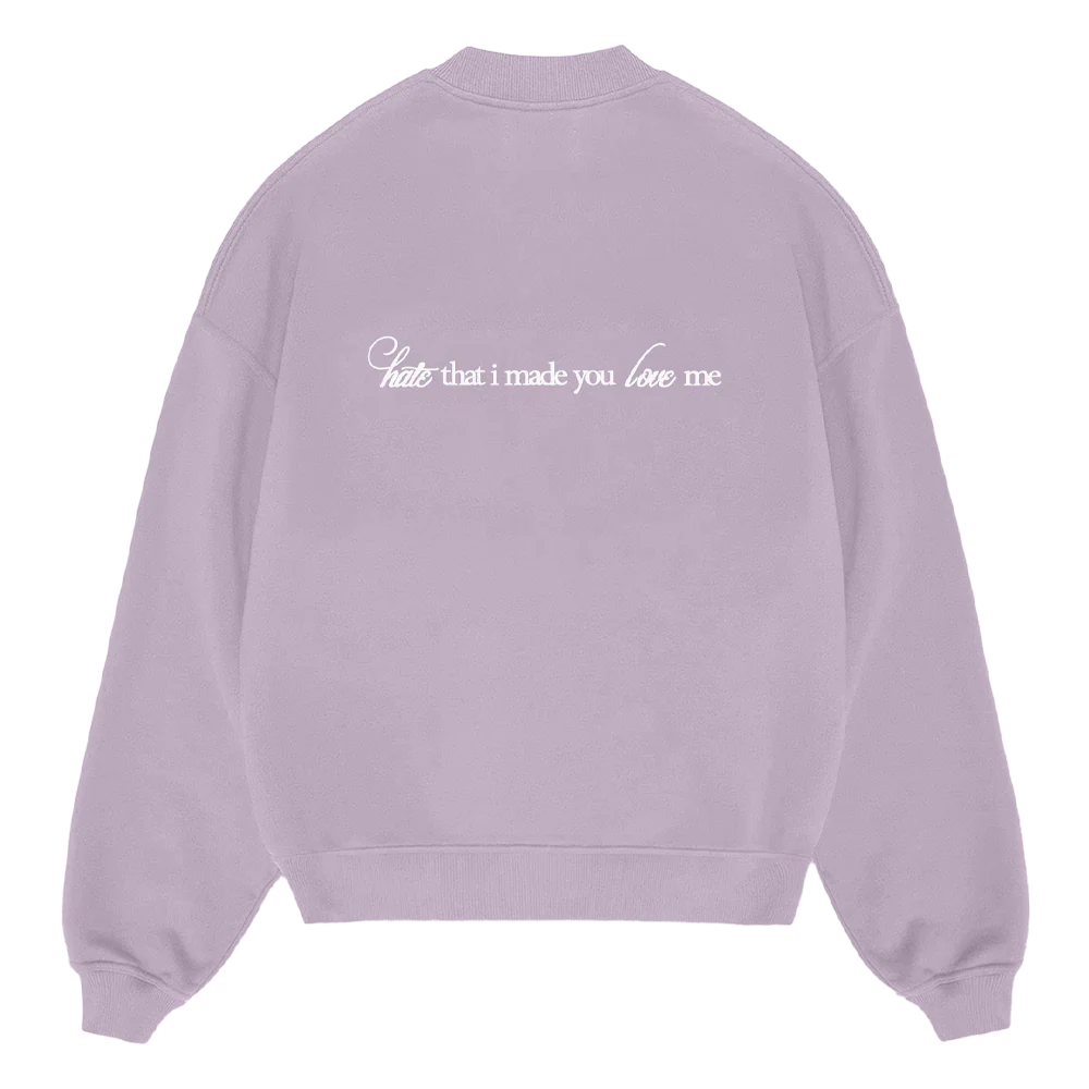 hate that i made you love me crewneck - Image 2